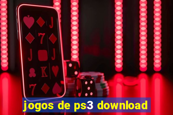 jogos de ps3 download